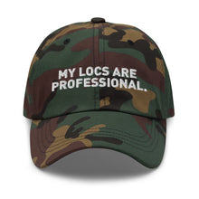 Load image into Gallery viewer, My Locs Are Professional Dad hat - Locs and Business
