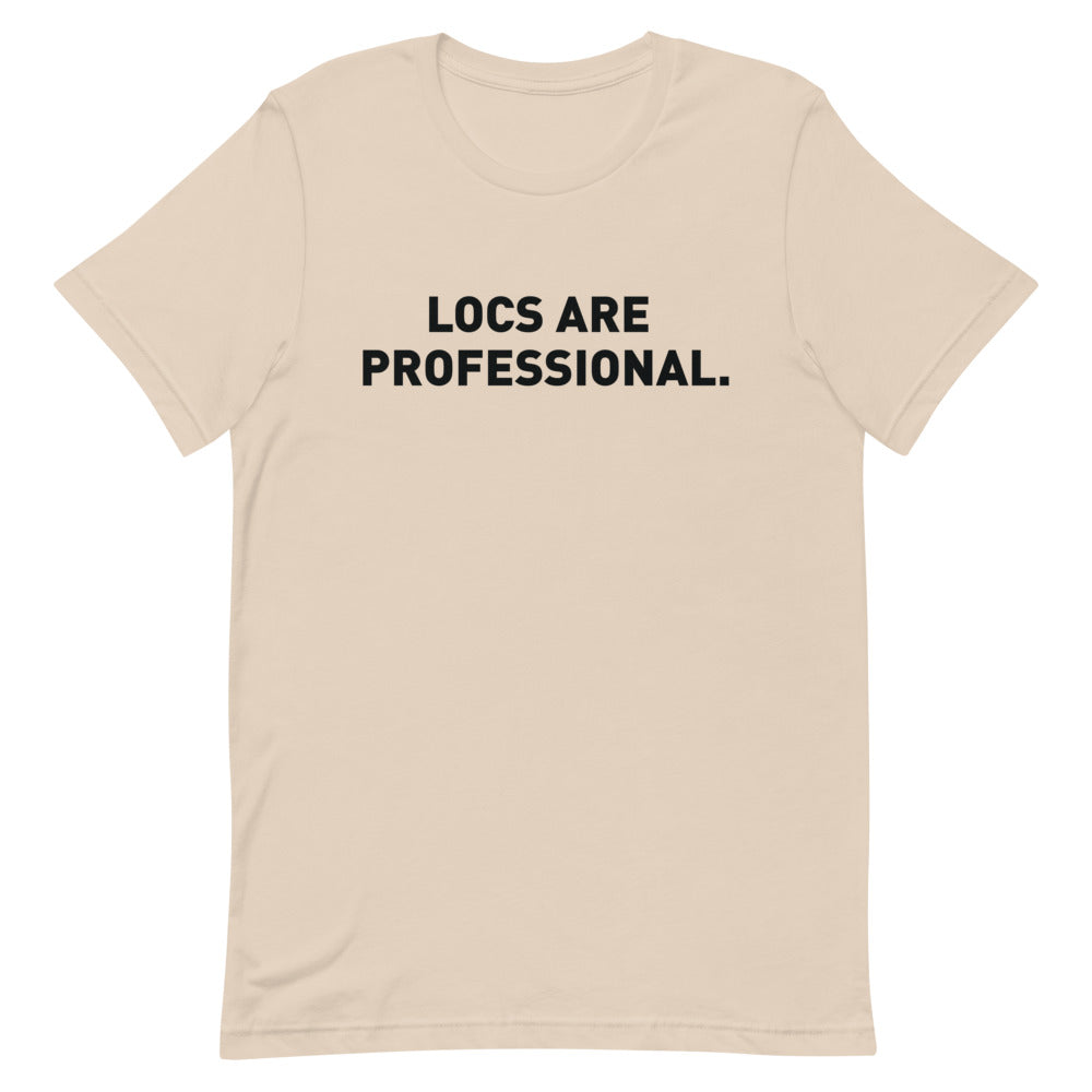 Locs Are Professional Short-Sleeve Unisex T-Shirt - Locs and Business